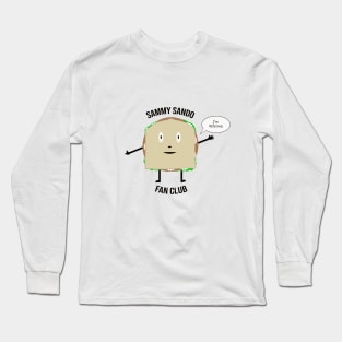 Sammy Sando Fan Club Long Sleeve T-Shirt